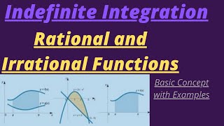 Integration of Rational and Irrational Functions.   ||Lect-29 || Class-12 || CBSE | ICSE | CHSE