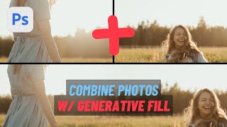 Photoshop Tutorial: Use Generative Fill To Combine Images