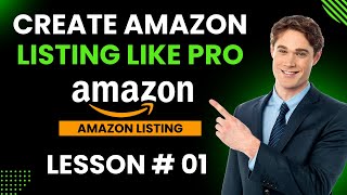 How to Create Amazon Listing Like a Pro in 2024