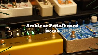 Ambient Guitar Pedalboard #1 demo