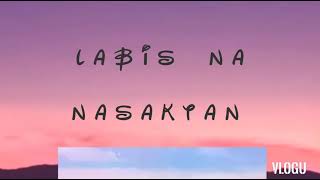 Labis Na Nasaktan | with Lyrics by Jennelyn Yabu