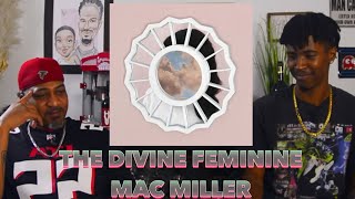 STEPDAD REACTS to Mac Miller - The Divine Feminine