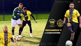 MOHAMMEDAN vs CAMDEN PANTHERS | ILFL TVL19 | PREMIER DIVISION