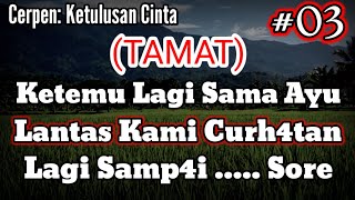 Cerpen Ketulusan Cinta Part 03 (Tamat)