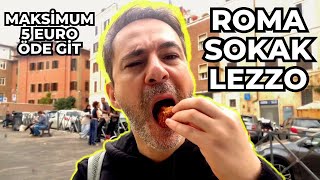 Roma'nın Viral Sokak Lezzetleri - Fenomenler Abartıyor mu?