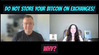 Protect Your Information & Bitcoin: Dangers of Storing on Exchanges