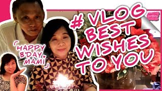 Vlog Ulang Tahun |  Best Wishes to You ! | HAPPY BIRTHDAY MAMI | LUV2SHARE Terbaru