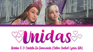 Unidas - Barbie E O Castelo De Diamante (Color Coded Lyrics BR)