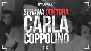 #110 Sprawa doktora Carla Coppolino