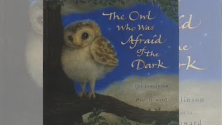 The Owl Who Is Afraid Of The Dark (1968) by Jill Tomlinson | PICTURE BOOKS OUR KIDS LOVED