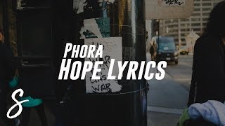 Phora - Hope (Lyrics / Lyric Video)