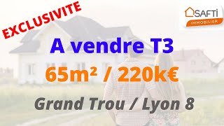 A vendre - Appartement T3 de 65m²  - Secteur Grand Trou / Lyon 8