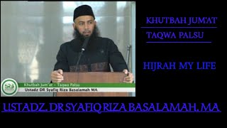 Khutbah Jum'at   Taqwa & Rezeki ustadz syafiq riza basalamah