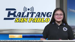 Balitang San Pablo EP 4 Part 1