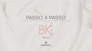 Passo a Passo - Brazilian Keratin (Botox)