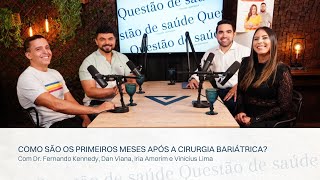 Como são os primeiros meses após a cirurgia bariátrica?