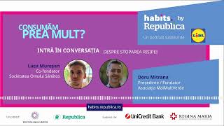 habits by Republica  [PODCAST] - Responsabilitatea față de mediu | Doru Mitrana