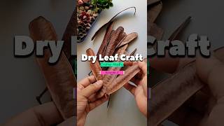 🍁 Dry Leaf Craft Idea 🍂 Episode 4 😱 #diy #craft #dryleafcraft