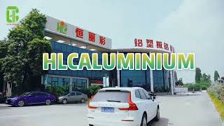 Let's take a tour in HLCALUMINIUM manufacturer