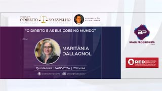 O Direito no Espelho debate: "O Direito e as eleições no mundo"