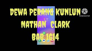 Dewa Perang Kunlun Nathan Clark Bab 1613-1614