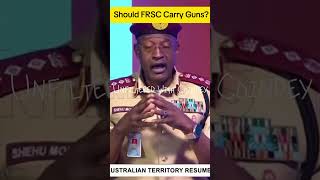 FRSC Defends The Need For Their Officers To Carry Guns. #frsc #roadsafety #channelstv