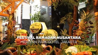 Festival Ramadan Nusantara Merlynn Park Hotel Jakarta