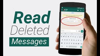 How to Read Deleted WhatsApp Messages and Unsent Instagram Messages.