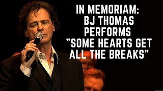 In Memoriam: BJ Thomas Performs "Some Hearts Get All the Breaks"