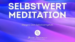 Dein Selbstwertgefühl stärken - eine Meditation mit Affirmationen