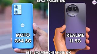 Moto G54 5G vs Realme 11 5G | Full Detail Comparison | Best Smartphone Under 15000RS