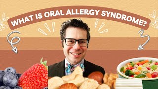 What is oral allergy syndrome?