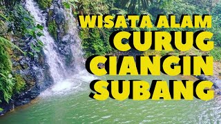 WISATA ALAM CURUG CIANGIN SUBANG