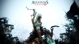 Assassin’s Creed 3. Прохождение. Часть 8.