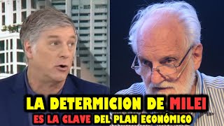 PROFE DE MILEI: LA DETERMINACIÓN DE MILEI ES LA CLAVE DEL PLAN ECONÓMICO.