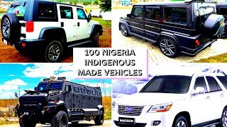 100 Nigeria Indigenous Made Vehicles