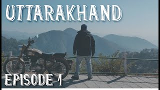 TOUR OF UTTARAKHAND || 2018 || EP 1 || NOIDA - MUSSOORIE