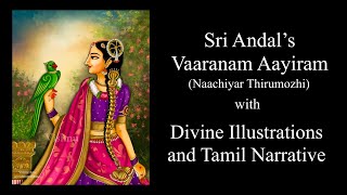 Sri Andal's Vaaranam Aayiram Naachiar Thirumozhi. Divine Illustrations and Tamil Narrative.