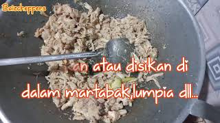 Resep!!Ayam sewir Buat Isi Martabak Dan Lumpia