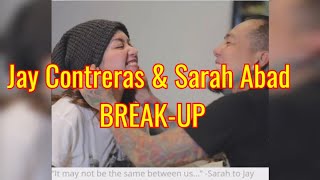 Sarah Abad and Jay Contreras Break-up