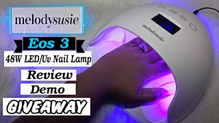 CLOSED! MELODYSUSIE Eos3 48W LED/UV NAIL LAMP | REVIEW DEMO AND GIVEAWAY