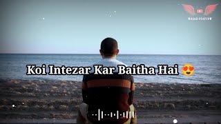 Koi Intezar Kar Baitha Hai 😍 Sad Shayari WhatsApp Status Video ||Asad Status