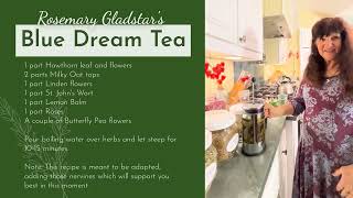 Rosemary Gladstar's Blue Dream Tea