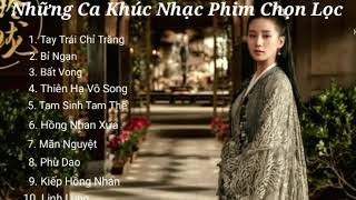 Top Nhạc Phim Hoa Ngữ Hay Nhất Mọi Thời Đại( P2)| Nhạc Phim Trung Quốc Tuyển Chọn.