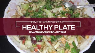 Healthy plate 🍽 |dailyvlog |Noreen'skitchen |Pakistan |summer |food