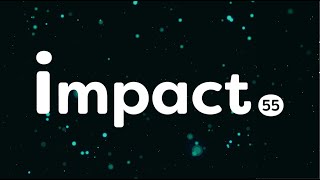 Introducing Impact55