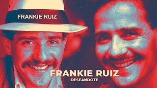 Frankie Ruiz - Deseándote en vivo