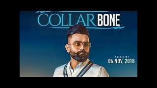 Collarbone (Teaser) Amrit Maan ft Himanshi Khurana | latest punjabi songs november 2018