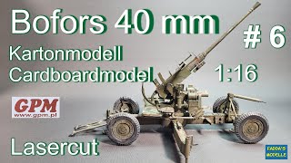 Bofors Flak 40 mm - Lasercut - Kartonmodell - Cardboard model - 1:16 - Part 6  #papercraft