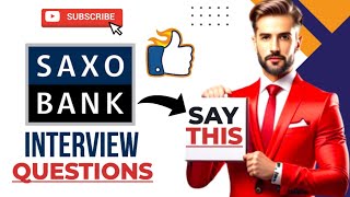 Saxo bank interview questions and answers